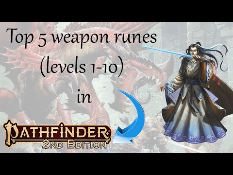 Top 5 weapon runes (levels 1-10) in Pathfinder 2e