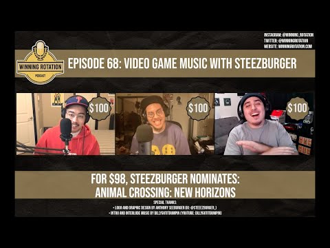 Best Video Game Soundtracks Ever? (Winning Rotation - Episode 68: Video Game Music With Steezburger)