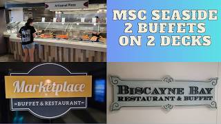 MSC Seaside-2 Buffets?