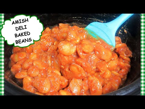 HOT OR COLD AMISH DELI BAKED BEANS RECIPE | CROCKPOT BAKED BUTTER BEANS