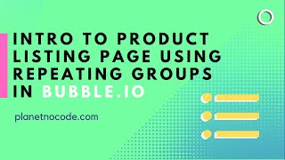 Intro to Product listing page using Repeating Groups thumbnail