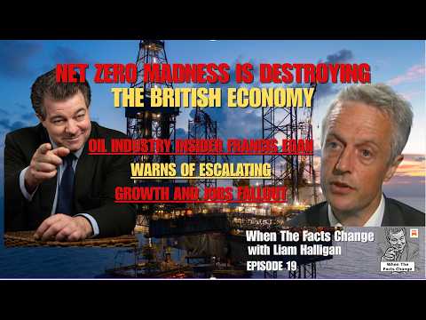 Net Zero Madness is Destroying British Industry – Liam Halligan talks to Francis Egan