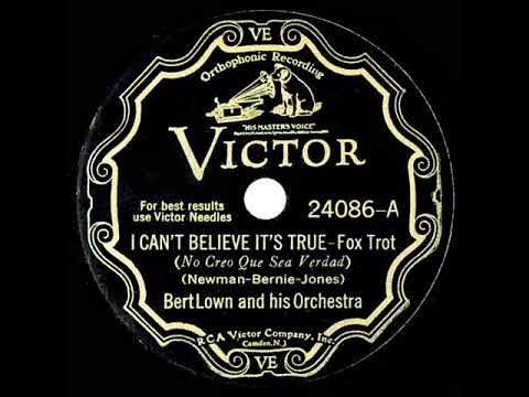 1932 Bert Lown - I Can’t Believe It’s True (instrumental)