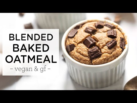 VEGAN BLENDED BAKED OATMEAL ‣‣ tik tok baked oats