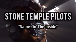 Stone Temple Pilots - Same On The Inside 🎸&#39; (Sub. Español)
