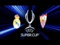 UEFA SuperCup 2014 Intro