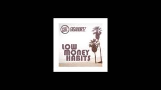 Low Money Habits - Dj Gigahurtz