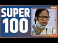 Super 100: Watch the latest news from India and around the world | July 29, 2022