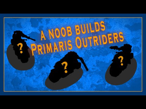 A noob builds an Primaris Outrider Squad