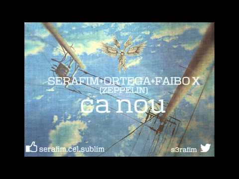 Serafim cu Ortega si Faibo X - Ca nou