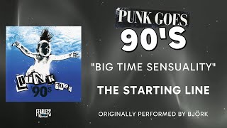 The Starting Line - Big Time Sensuality (Official Audio) - Bjork cover