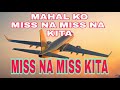 MISS NA MISS KITA,Original Composed By-Hamier M.Sendad