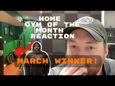 B.O.S Reacts to the March 2022 home gym of the month!