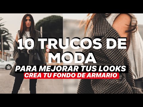 SUPER TRUCOS DE MODA para MEJORAR el estilo – Looks de ejemplo