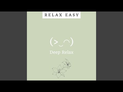 Deep Relax 1