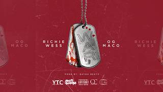Richie Wess - War ft. OG Maco