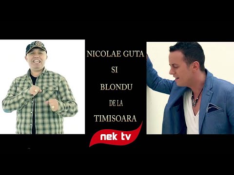Nicolae Guta & Blondu de la Timisoara - De ce-ai plecat din viata mea [new version] manele 2014