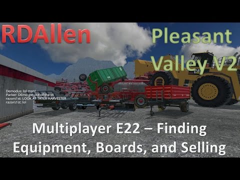 Farming Simulator 15 MP Pleasant Valley V2 E22 - Loading Boards and Selling