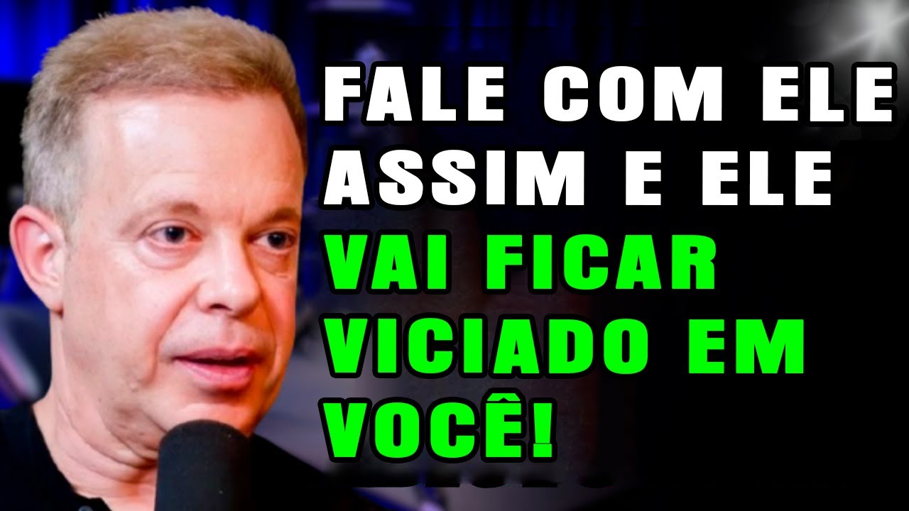 🔴Fale Com Ele Assim E Ele Ficará Viciado Em Você!  Joe Dispenza🔥