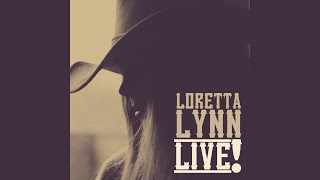 Medley: You Ain&#39;t Woman Enough to Take My Man / Fist City / Don&#39;t Come Home A-Drinkin&#39; (with...