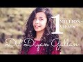 Dil Diyan Gallan ( Cover ) | Tiger Zinda Hai | Female Version By Shreya Karmakar ft. Aasim Ali