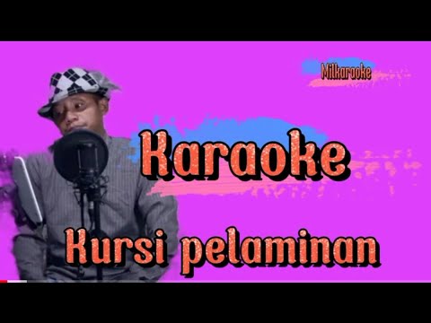 Karaoke Kursi Pelaminan