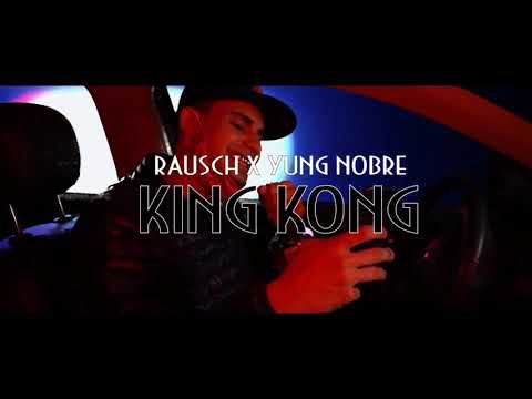 Yung Nobre X Rausch - King Kong (Legendado)
