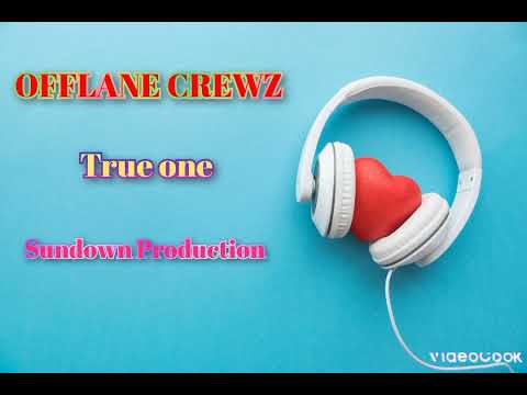 Offlane crewz | True one | official audio 2023 | sundown Production.
