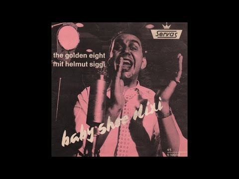The Golden Eight mit Helmut Siggi - Baby Shoe Dixi