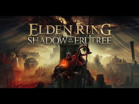 Welcome to the Land of Shadow ~ Elden Ring: Shadow of the Erdtree EP 9