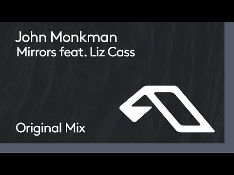 John Monkman feat. Liz Cass - Mirrors