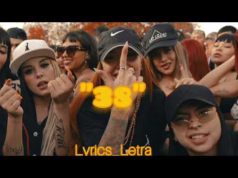 LA JOAQUI, May Creizy, Kenzy & Gusty Dj - 38 💛|| LETRA