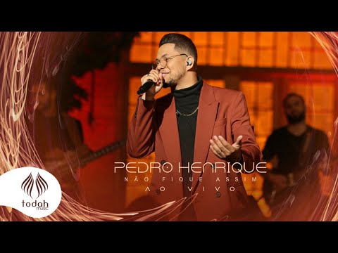 Pedro Henrique | Não Fique Assim [Clipe Oficial]
