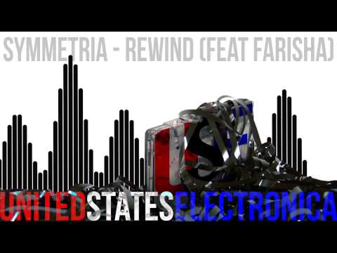 USE | Symmetria - Rewind (feat Farisha)