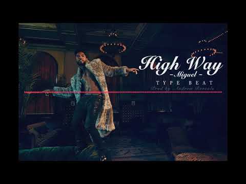 Miguel Type Beat - High way | Prod. By @AndrewReveals