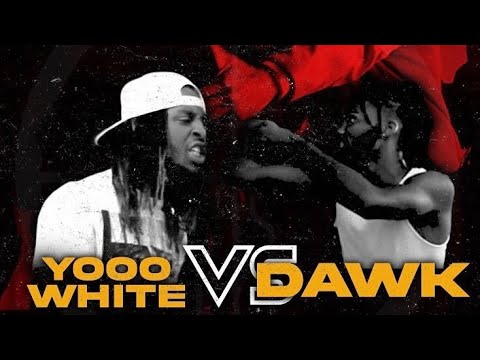Yooo White vs Dawk