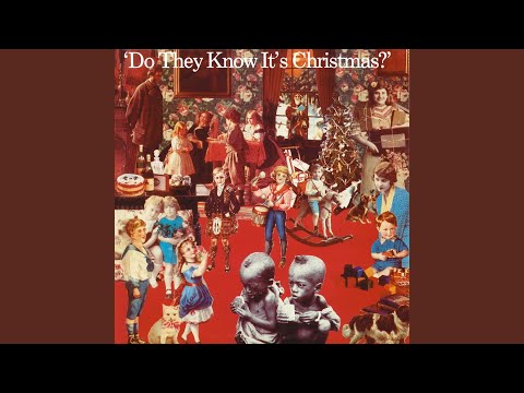 Do They Know It's Christmas? (1984 Version)