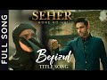 Seher Hone Ko Hai Title Song Raabta Parth Samthaan Rishita Kothari Seher Hone Ko Hai Song