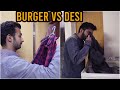 Burger VS Desi People | DablewTee | WT | Pindi boy