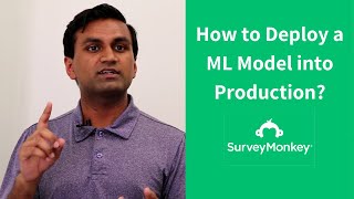 Machine Learning in 5 Minutes: How to deploy a ML model (SurveyMonkey Engineer explains)