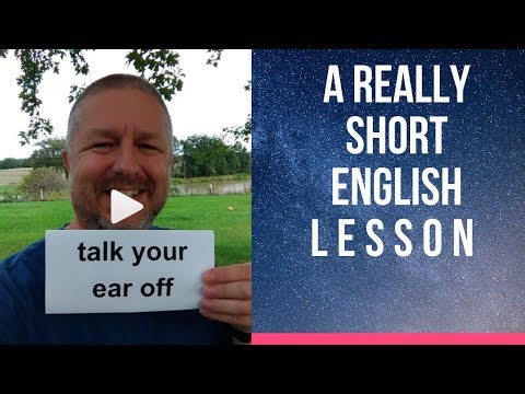 Meaning of TALK YOUR EAR OFF - A Really Short English Lesson with Subtitles