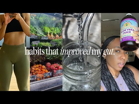 8 habits that improved my gut health.