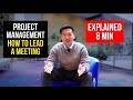 How To Lead A Meeting As A Project Manager Explained In 8 Minutes