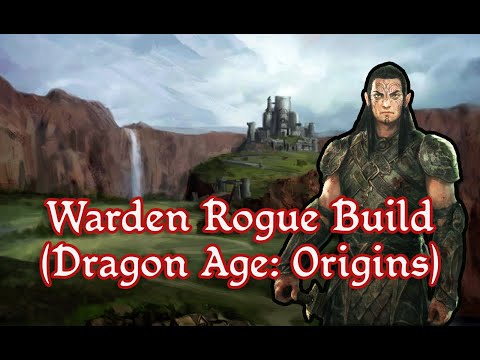 Warden Dual-Wield Rogue Build (Dragon Age: Origins) - B-Tier Guides