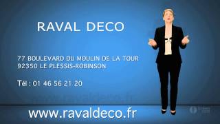 preview picture of video 'SARL RAVAL DECO : Rénovation immobilière LE PLESSIS-ROBINSON (92)'