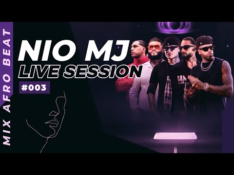 Session #3 ⚡️Mix Afro Beat - Ohnana Remix, Orion, Tengo un Plan, Uwaie, Hasta Aqui Llegue - Nio MJ🐶
