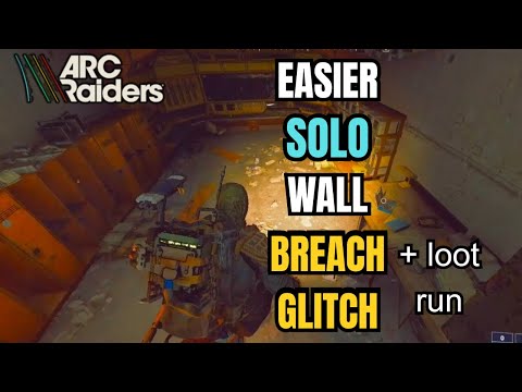 NEW Easier ARC Raiders SOLO Wall Breach Glitch + Loot Run!