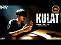KALAY KULAT OFFICIAL MUSIC VIDEO 2024 Nepali Rap Song