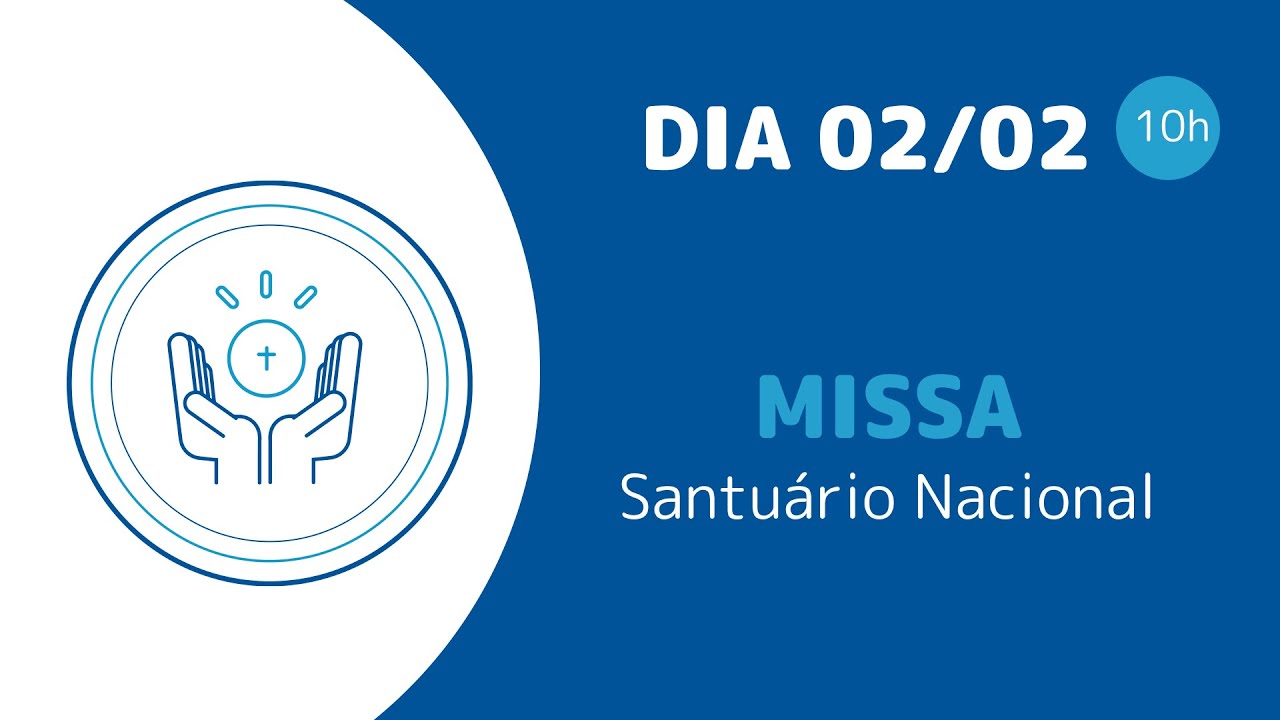 Santa Missa 10h | Santuário Nacional de Aparecida 02/02/2025