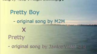 衛蘭 - Pretty X  M2M - Pretty Boy (自創自唱crossover) by 晴海